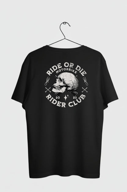 Ride Or Die - Rider Club T-shirt